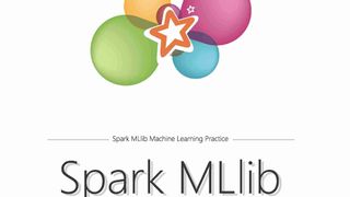 Spark MLlib机器学习实践（第2版）